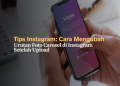 Tips Instagram- Cara Mengubah Urutan Foto Carosel di Instagram Setelah Upload