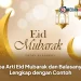 Apa Arti Eid Mubarak dan Balasanya, Lengkap dengan Contoh