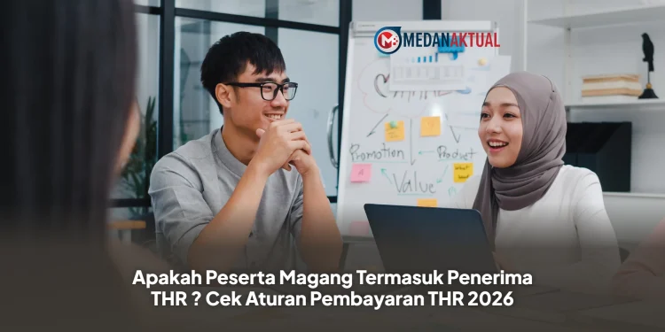 Apakah Peserta Magang Termasuk Penerima THR ? Cek Aturan Pembayaran THR 2026