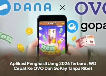 Aplikasi Penghasil Uang 2026 Terbaru, WD Cepat Ke OVO Dan GoPay Tanpa Ribet