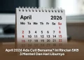 April 2026 Ada Cuti Bersama? Ini Rincian SKB 3 Menteri Dan Hari Liburnya