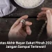 Batas Akhir Bayar Zakat Fitrah 2026: Jangan Sampai Terlewat!