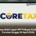 Batas Akhir Lapor SPT Pribadi 2025 di Coretax hingga 30 April 2026