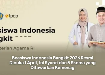 Beasiswa Indonesia Bangkit 2026 Resmi Dibuka 1 April, Ini Syarat dan 5 Skema yang Ditawarkan Kemenag