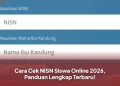 Cara Cek NISN Siswa Online 2026, Panduan Lengkap Terbaru!