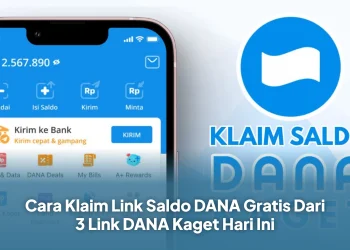 Cara Klaim Link Saldo DANA Gratis Dari 3 Link DANA Kaget Hari Ini