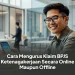 Cara Mengurus Klaim BPJS Ketenagakerjaan Secara Online Maupun Offline