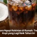 Cara Ngopi Kekinian di Rumah: Tren Kopi yang Lagi Naik Tahun Ini