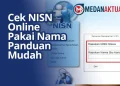 Update Cek NISN Online Pakai Nama, Panduan Mudah