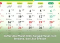 Daftar Libur Maret 2026: Tanggal Merah, Cuti Bersama, dan Libur Sekolah