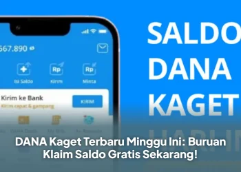 DANA Kaget Terbaru Minggu Ini: Buruan Klaim Saldo Gratis Sekarang!