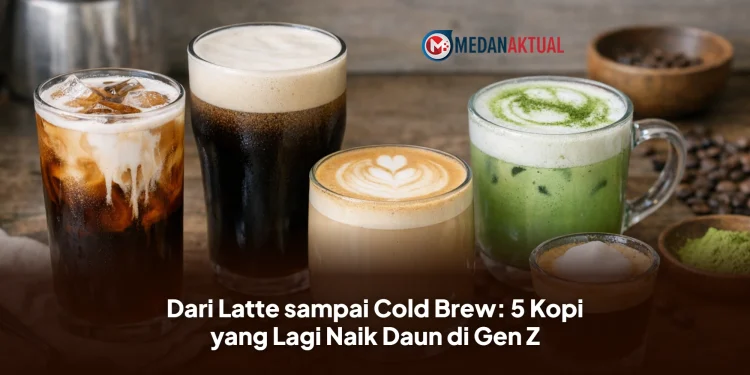 Dari Latte sampai Cold Brew: 5 Kopi yang Lagi Naik Daun di Gen Z