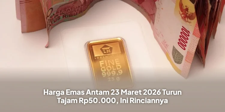 Harga Emas Antam 23 Maret 2026 Turun Tajam Rp50.000, Ini Rinciannya