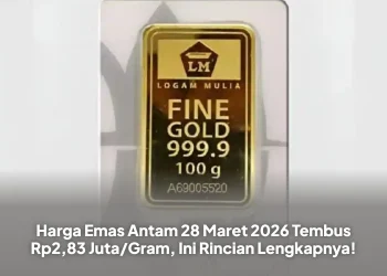 Harga Emas Antam 28 Maret 2026 Tembus Rp2,83 Juta/Gram, Ini Rincian Lengkapnya!