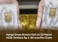 Harga Emas Antam Hari Ini 24 Maret 2026 Tembus Rp 2,84 Juta Per Gram