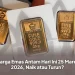 Harga Emas Antam Hari Ini 25 Maret 2026, Naik atau Turun?