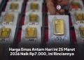 Harga Emas Antam Hari Ini 25 Maret 2026 Naik Rp7.000, Ini Rinciannya