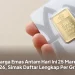 Harga Emas Antam Hari Ini 25 Maret 2026, Simak Daftar Lengkap Per Gram