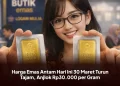 Harga Emas Antam Hari Ini 30 Maret Turun Tajam, Anjlok Rp30.000 per Gram