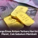 Harga Emas Antam Terbaru Hari Ini 31 Maret, Cek Sebelum Membeli