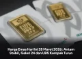 Harga Emas Hari Ini 28 Maret 2026: Antam Stabil, Galeri 24 dan UBS Kompak Turun