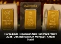 Harga Emas Pegadaian Naik Hari Ini 26 Maret 2026, UBS dan Galeri24 Menguat, Antam Stabil