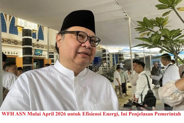 WFH ASN Mulai April 2026 untuk Efisiensi Energi, Ini Penjelasan Pemerintah