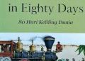 Sekilas Novel “Around The World In Eighty Days”