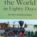 Sekilas Novel “Around The World In Eighty Days”