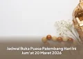 Jadwal Buka Puasa Palembang Hari Ini Jum'at 20 Maret 2026