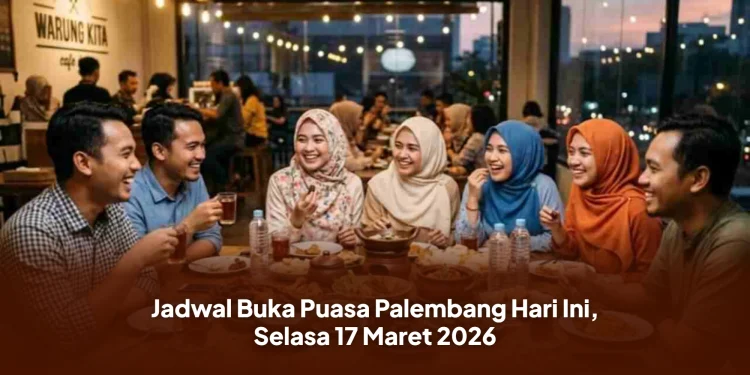 Jadwal Buka Puasa Palembang Hari Ini, Selasa 17 Maret 2026