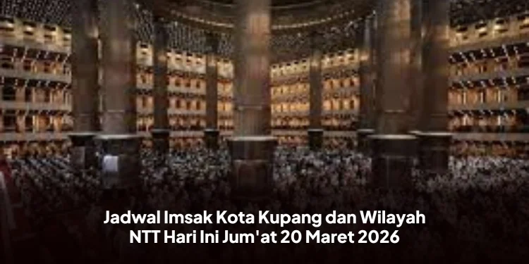 Jadwal Imsak Kota Kupang dan Wilayah NTT Hari Ini Jum'at 20 Maret 2026