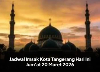 Jadwal Imsak Kota Tangerang Hari Ini Jum'at 20 Maret 2026