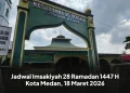 Jadwal Imsakiyah 28 Ramadan 1447 H Kota Medan, 18 Maret 2026