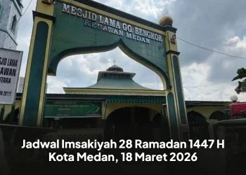 Jadwal Imsakiyah 28 Ramadan 1447 H Kota Medan, 18 Maret 2026