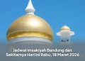 Jadwal Imsakiyah Bandung dan Sekitarnya Hari Ini Rabu, 18 Maret 2026