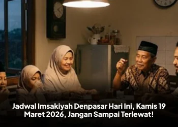 Jadwal Imsakiyah Denpasar Hari Ini, Kamis 19 Maret 2026, Jangan Sampai Terlewat!