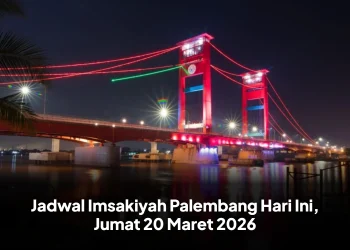 Jadwal Imsakiyah Palembang Hari Ini, Jumat 20 Maret 2026