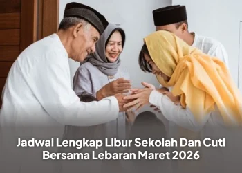 Jadwal Lengkap Libur Sekolah Dan Cuti Bersama Lebaran Maret 2026
