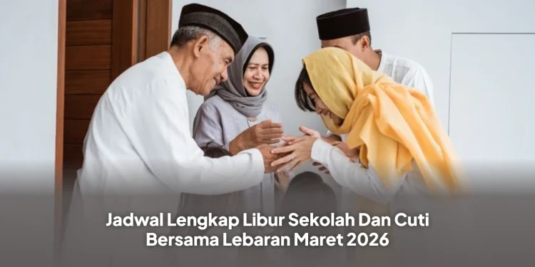 Jadwal Lengkap Libur Sekolah Dan Cuti Bersama Lebaran Maret 2026
