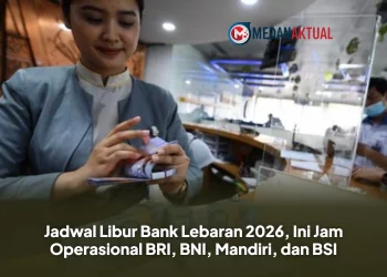 Jadwal Libur Bank Lebaran 2026, Ini Jam Operasional BRI, BNI, Mandiri, dan BSI