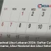 Jadwal Libur Lebaran 2026: Daftar Cuti Bersama, Libur Nasional dan Libur Sekolah