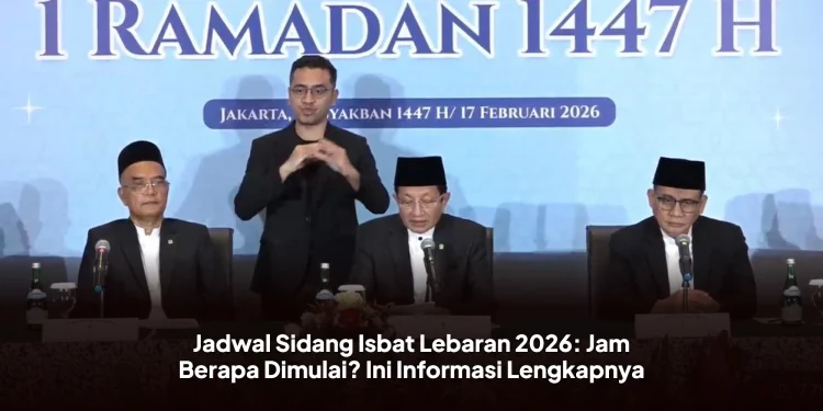 Jadwal Sidang Isbat Lebaran 2026: Jam Berapa Dimulai? Ini Informasi Lengkapnya