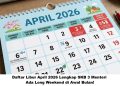 Daftar Libur April 2026 Lengkap SKB 3 Menteri, Ada Long Weekend di Awal Bulan!