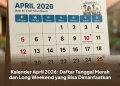 Kalender April 2026: Daftar Tanggal Merah dan Long Weekend yang Bisa Dimanfaatkan