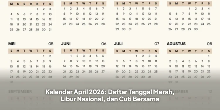 Kalender April 2026: Daftar Tanggal Merah, Libur Nasional, dan Cuti Bersama