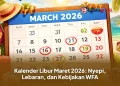 Kalender Libur Maret 2026: Nyepi, Lebaran, dan Kebijakan WFA