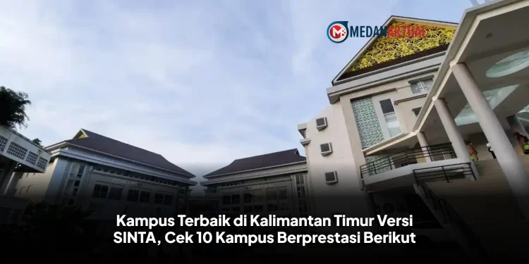 Kampus Terbaik di Kalimantan Timur Versi SINTA, Cek 10 Kampus Berprestasi Berikut