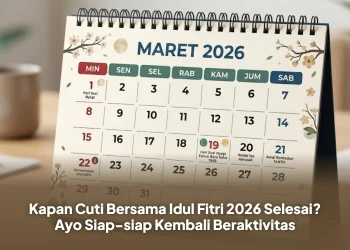 Kapan Cuti Bersama Idul Fitri 2026 Selesai? Ayo Siap-siap Kembali Beraktivitas