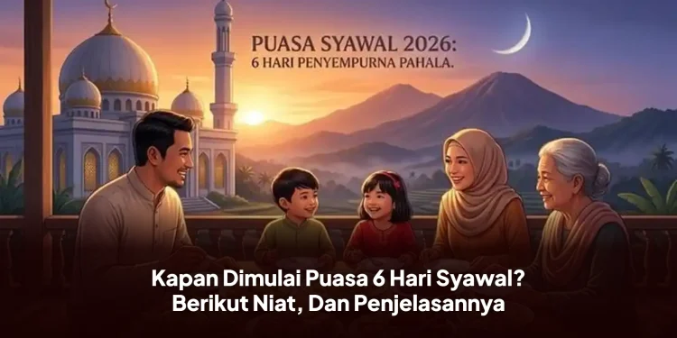 Kapan Dimulai Puasa 6 Hari Syawal? Berikut Niat, Dan Penjelasannya